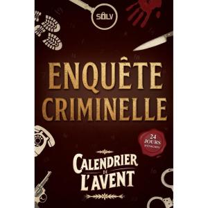 Calendrier de l’avent Enquêtes criminelles: Une Murder Party immersive à résoudre seul ou en famille (Livre jeu pour adultes)